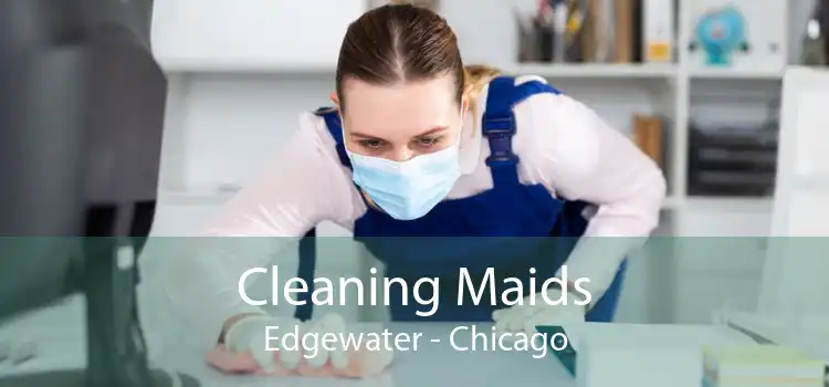 Cleaning Maids Edgewater - Chicago