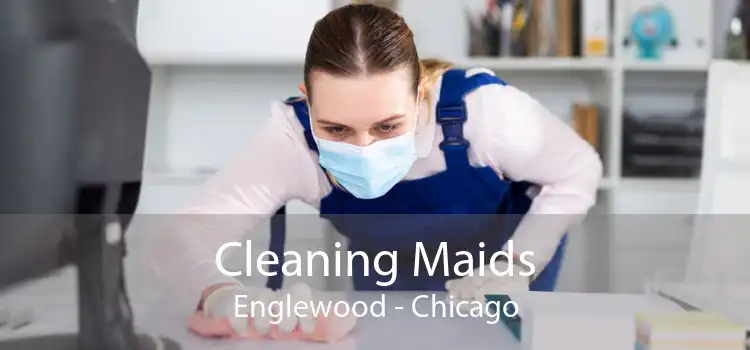 Cleaning Maids Englewood - Chicago