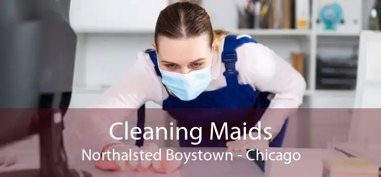 Cleaning Maids Northalsted Boystown - Chicago