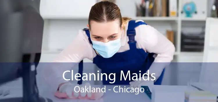 Cleaning Maids Oakland - Chicago