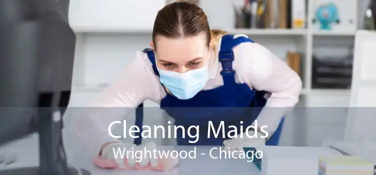 Cleaning Maids Wrightwood - Chicago