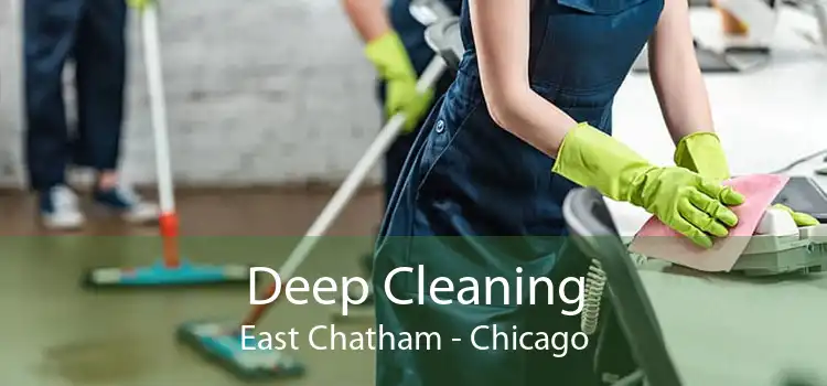 Deep Cleaning East Chatham - Chicago