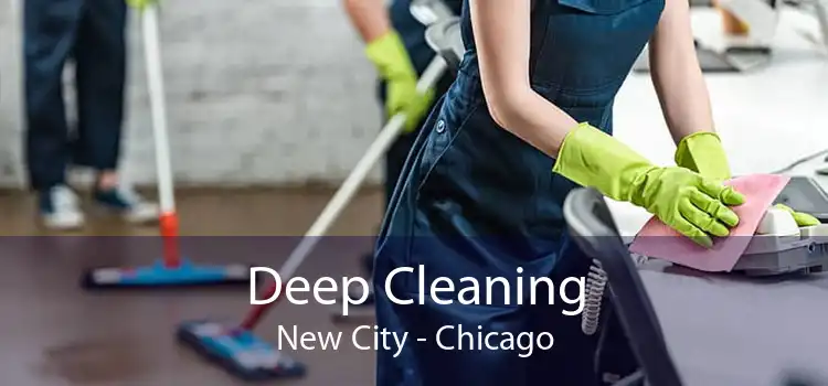 Deep Cleaning New City - Chicago