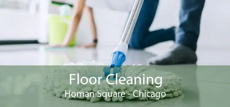 Floor Cleaning Homan Square - Chicago