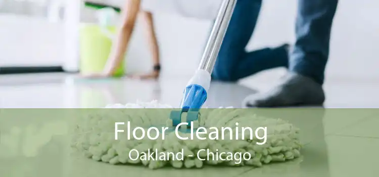 Floor Cleaning Oakland - Chicago