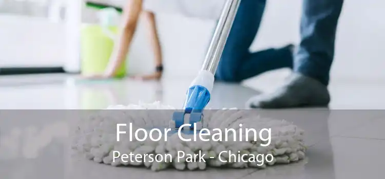 Floor Cleaning Peterson Park - Chicago