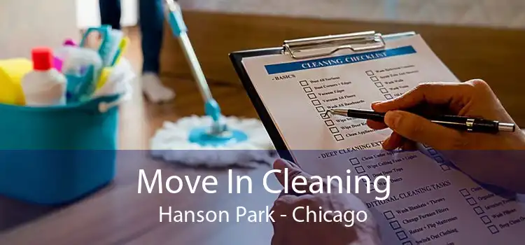 Move In Cleaning Hanson Park - Chicago