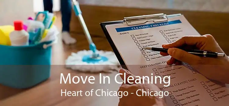 Move In Cleaning Heart of Chicago - Chicago