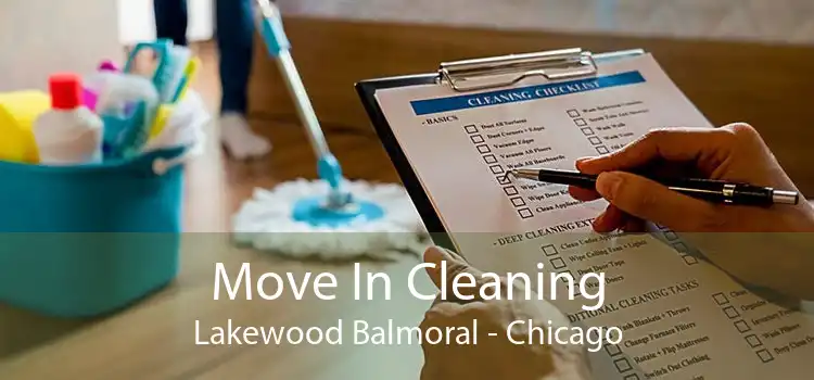 Move In Cleaning Lakewood Balmoral - Chicago