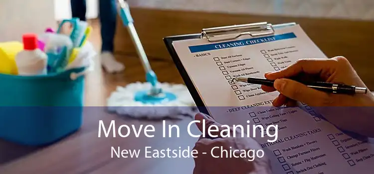 Move In Cleaning New Eastside - Chicago