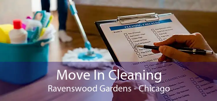 Move In Cleaning Ravenswood Gardens - Chicago