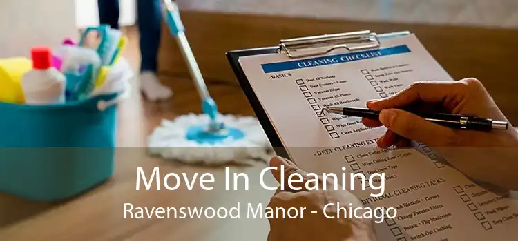 Move In Cleaning Ravenswood Manor - Chicago