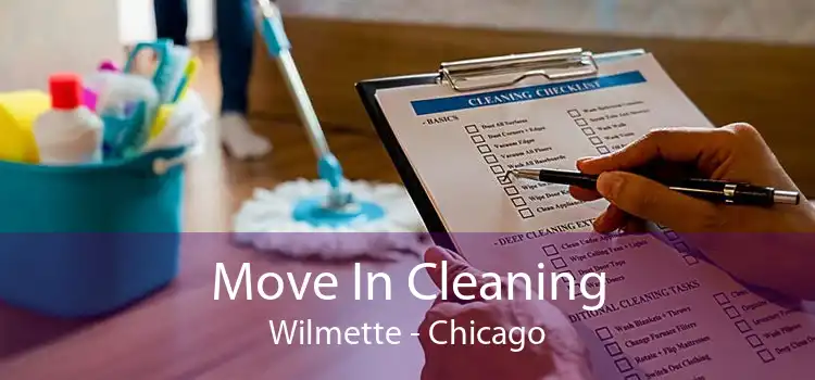 Move In Cleaning Wilmette - Chicago