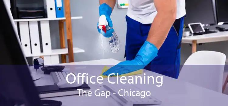 Office Cleaning The Gap - Chicago
